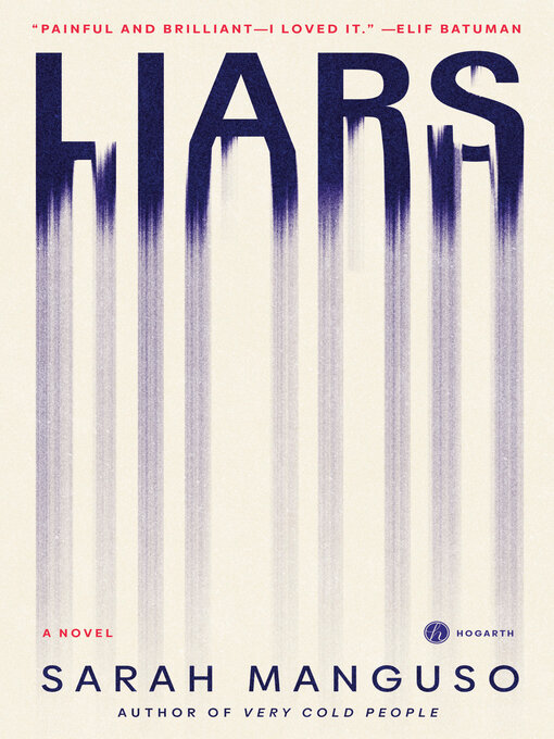 Title details for Liars by Sarah Manguso - Available